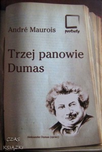 Andre Maurois, Trzej panowie Dumas