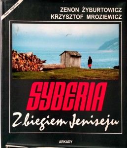 Żyburtowicz Mroziewicz, Syberia Z biegiem Jeniseju