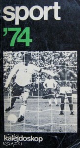 Z.Chmielewski R.Żochowski, Kalejdoskop Sport 1974