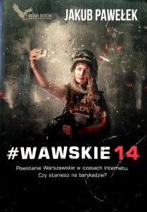 Jakub Pawełek, Wawskie14
