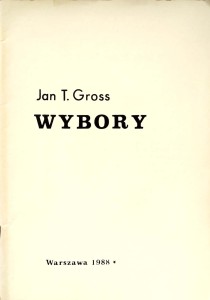 Jan Tomasz Gross, Wybory