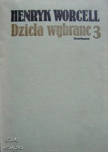 Henryk Worcell, Dzieła wybrane 3