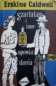 Erskine Caldwell, Szarlatan i inne opowiadania