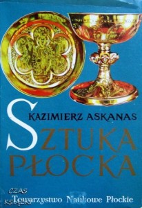 Kazimierz Askanas, Sztuka Płocka