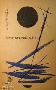 W.Ustjancew, Ocean nie śpi