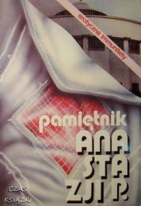 Anastazja Potocka (Marzena Domaros), Pamiętnik Anastazji P.