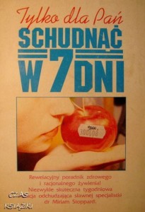 Dr Miriam Stoppard, Tylko dla pań Schudnąć w 7 dni