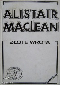 Alistair Maclean, Złote wrota
