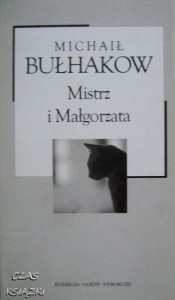 Michaił Bułhakow, Mistrz i Małgorzata