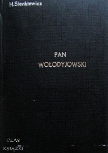 Henryk Sienkiewicz, Pan Wołodyjowski