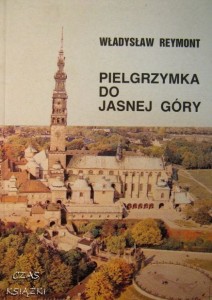 Władysław Reymont, Pielgrzymka do Jasnej Góry