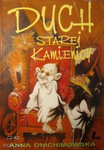 Anna Onichimowska, Duch starej kamienicy