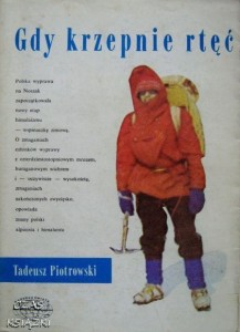 Tadeusz Piotrowski, Gdy krzepnie rtęć