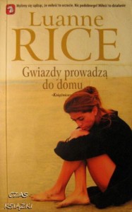 Luanne Rice, Gwiazdy prowadzą do domu