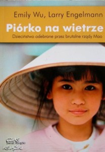 Emily Wu Larry Engelmann, Piórko na wietrze
