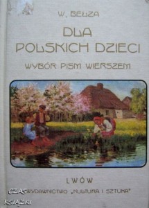 W.Bełza, Dla polskich dzieci