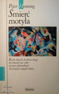 Peter Henning, Śmierć motyla