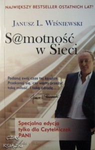 Janusz L.Wiśniewski, Samotność w sieci