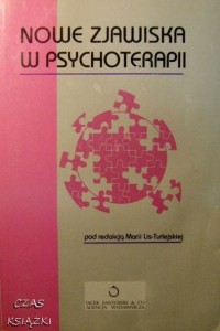 red.M.Lis-Turlejska, Nowe zjawiska w psychoterapii