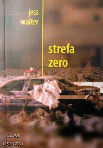Jess Walter, Strefa Zero