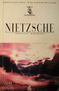 Ronald Hayman, Nietzsche