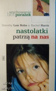 D.L.Nolte R.Harris, Nastolatki patrzą na nas