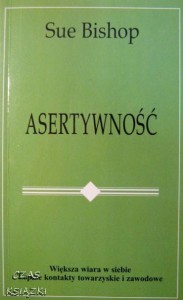 Sue Bishop, Asertywność