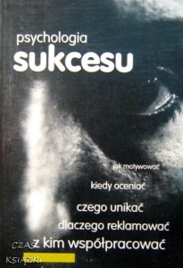 red.S.Witkowski, Psychologia sukcesu