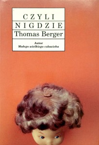 Thomas Berger, Czyli nigdzie