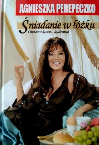 Agnieszka Perepeczko, Śniadanie w łóżku
