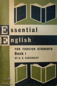 C.E. Eckersley, Essential English for foreign students book 1