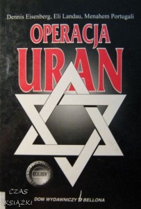 D.Eisenberg E.Landau M.Portugali, Operacja Uran