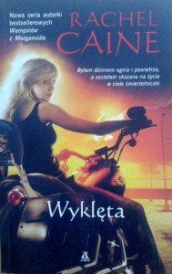 Rachel Caine, Wyklęta