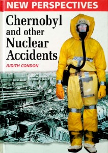 Judith Condon, Chernobyl and other Nuclear Accidents