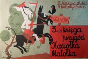 K.Makuszyński M.Walentynowicz, 3-cia księga przygód Koziołka Matołka