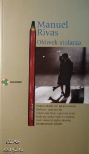Manuel Rivas, Ołówek stolarza