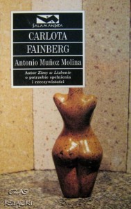 Antonio Munoz Molina, Carlota Fainberg