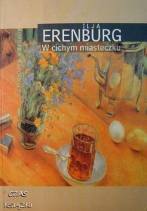 Ilja Erenburg, W cichym miasteczku