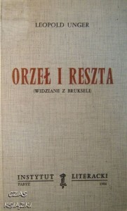 Leopold Unger, Orzeł i reszta