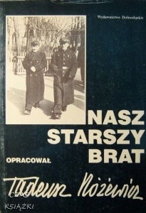 opr.Tadeusz Różewicz, Nasz starszy brat