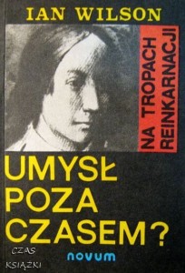Ian Wilson, Umysł poza czasem?