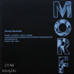Renata Mosiołek, MORF