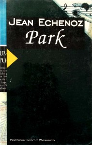 Jean Echenoz, Park