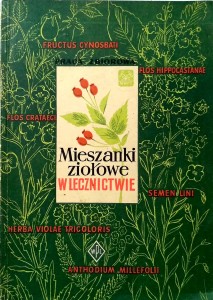 Połomski, Mieszanki ziołowe w lecznictwie