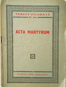 Ryszard Ganszyniec, Acta Martyrum