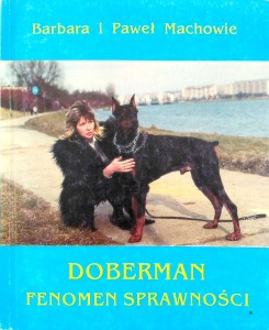 Barbara i Paweł Machowie, Doberman Fenomen sprawności