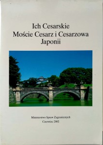 Ich Cesarskie Moście Cesarz i Cesarzowa Japonii