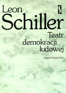 Leon Schiller, Teatr demokracji ludowej