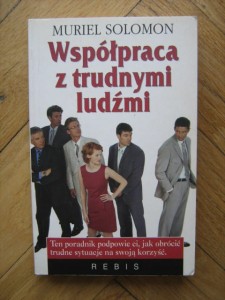 Muriel Solomon, Współpraca z trudnymi ludźmi