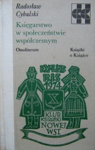 Radosław Cybulski, Księgarstwo w społeczeństwie współczesnym